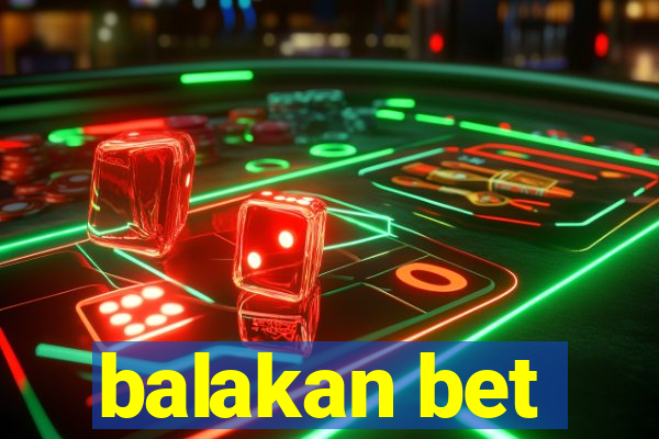 balakan bet